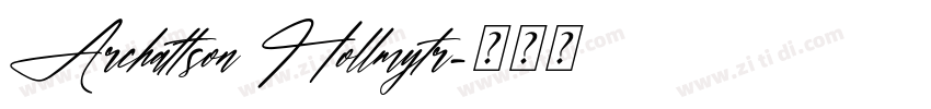 Archattson Hollmytr字体转换